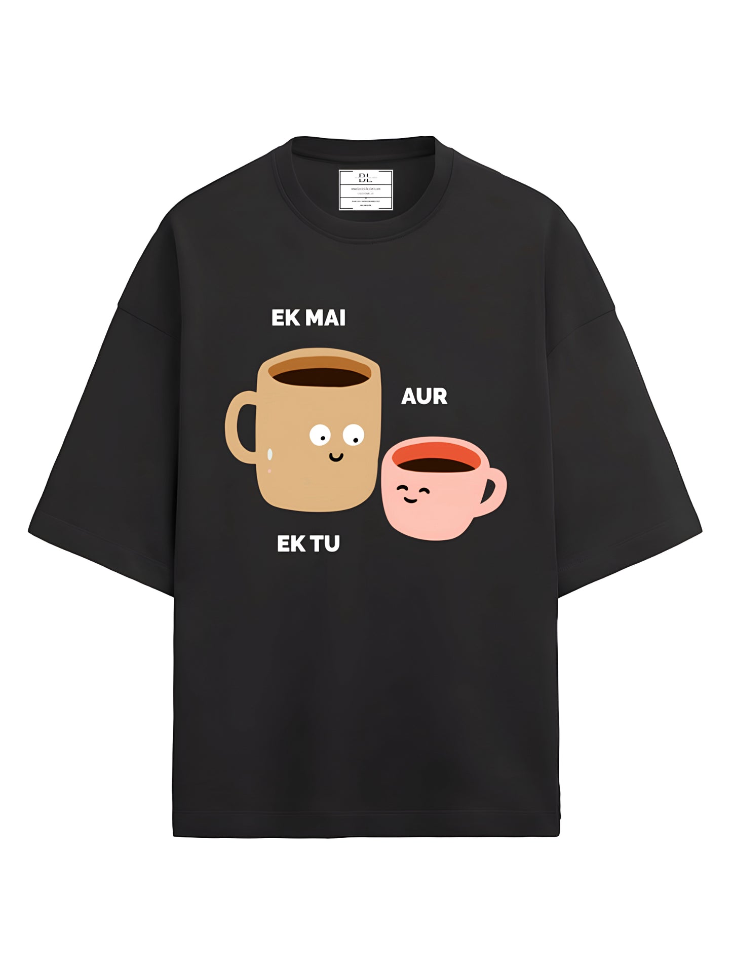 EK MAI AUR EK TU OVERSIZED UNISEX T-SHIRT