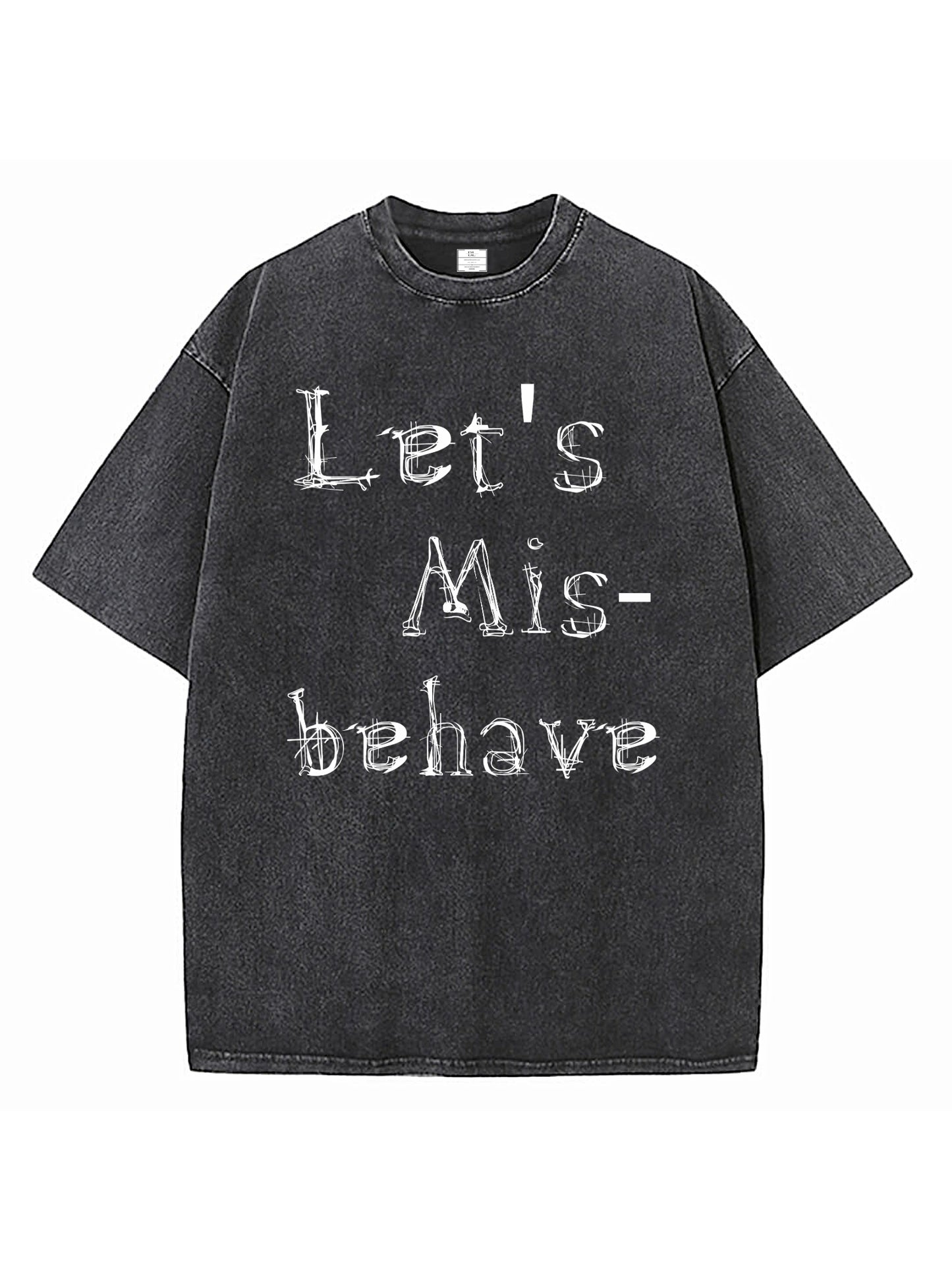 LET'S MISBEHAVE ACID WASH OVERSIZED T-SHIRT